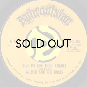 画像1: WILMER ALEXANDER, JR. AND THE DUKES / GIVE ME ONE MORE CHANCE b/w GET IT (45's) (1)