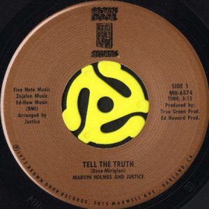 画像1: MARVIN HOLMES AND JUSTICE / TELL THE TRUTH b/w SUMMER OF '73 (45's) (1)
