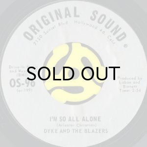 画像2: DYKE AND THE BLAZERS / RUNAWAY PEOPLE b/w I'M SO ALL ALONE (45's) (2)