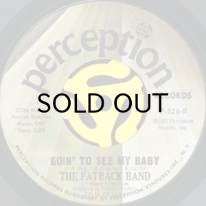 画像2: THE FATBACK BAND / STREET DANCE b/w GOIN' TO SEE MY BABY (45's) (2)