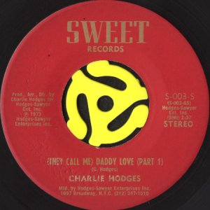 画像1: CHARLIE HODGES / (THEY CALL ME) DADDY LOVE (45's) (1)