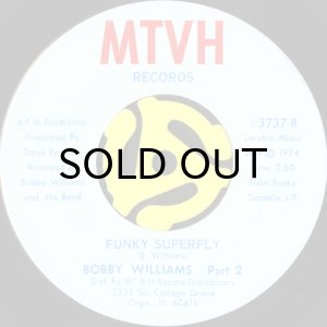 画像2: BOBBY WILLIAMS / FUNKY SUPERFLY (45's) (2)