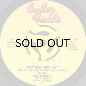 画像1: SWEDE / EVERYBODY MUST PAY b/w I GOT OT MOVE ON (45's) (1)