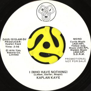 画像1: KAPLAN KAYE / I (WHO HAVE NOTHING) (45's) (WHITE PROMO) (1)