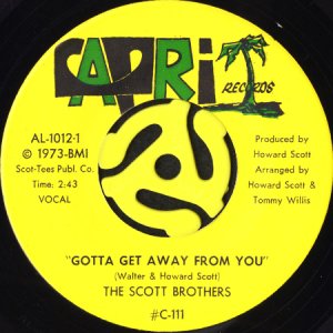 画像1: THE SCOTT BROTHERS / GOTTA GET AWAY FROM YOU (45's) (1)