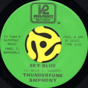 画像1: THUNDERFUNK SYMPHONY / SKY BLUE b/w HARD TIMES (45's) (1)