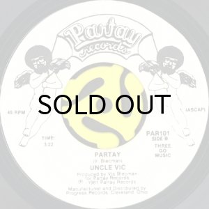 画像1: UNCLE VIC / PARTAY (45's) (1)
