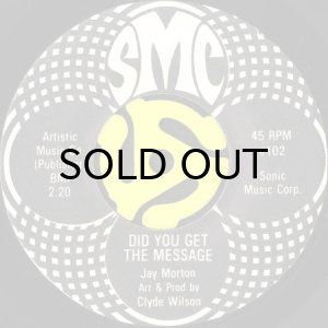 画像2: JAY MORTON / ALLIGATOR STRUT b/w DID YOU GET THE MESSAGE (45's) (SMC) (2)