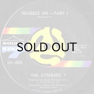 画像1: THE DYNAMIC 7 / SQUEEZE ME (45's) (VINYL PRESS) (1)