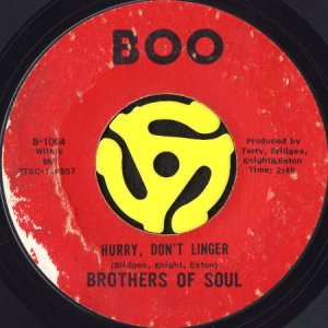 画像2: BROTHERS OF SOUL / I GUESS THAT DON'T MAKE ME A LOSER b/w HURRY DON'T LINGER (45's) (2)