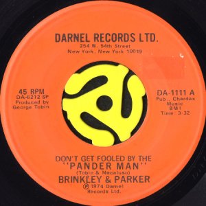 画像1: BRINKLEY & PARKER / DON'T GET FOOLED BY THE "PANDER MAN" (45's) (1)