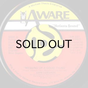 画像1: JOHN EDWARDS / MESSING UP A GOOD THING b/w CLAIM JUMPIN' (45's) (1)