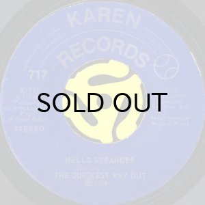 画像2: THE QUICKEST WAY OUT / TICK TOCK BABY (IT'S A QUARTER TO LOVE) b/w HELLO STRANGER (45's) (2)