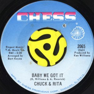 画像1: CHUCK & RITA / BABY WE GOT IT (45's) (1)