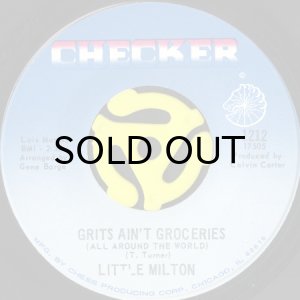 画像1: LITTLE MILTON / GRITS AIN'T GROCERIES (ALL AROUND THE WORLD) (45's) (1)