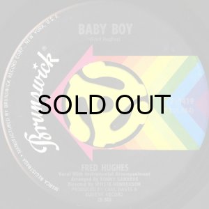 画像1: FRED HUGHES / BABY BOY b/w WHO YOU REALLY ARE (45's) (1)