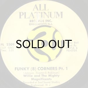 画像1: WILLIE AND THE MIGHTY MAGNIFICENTS / FUNKY (8) CORNERS (45's) (1)
