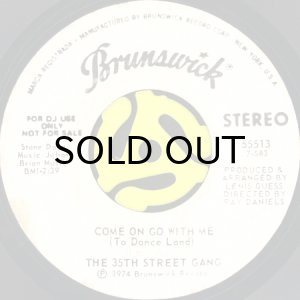 画像2: THE 35TH STREET GANG / COME ON GO WITH ME (TO DANCE LAND) (45's) (WHITE PROMO) (2)