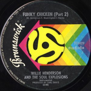 画像2: WILLIE HENDERSON AND THE SOUL EXPLOSIONS / FUNKY CHICKEN (45's) (2)