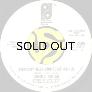 画像2: BUNNY SIGLER / EVERYBODY NEEDS GOOD LOVIN' (45's) (WHITE PROMO) (2)