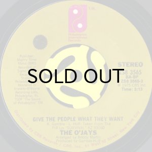 画像1: THE O'JAYS / GIVE THE PEOPLE WHAT THEY WANT (45's) (1)