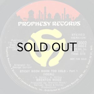 画像2: BRENTON WOOD / STICKY BOOM BOOM TOO COLD (45's) (PROMO) (2)