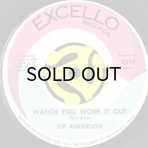画像1: KIP ANDERSON / WATCH YOU WORK IT OUT (45's) (1)