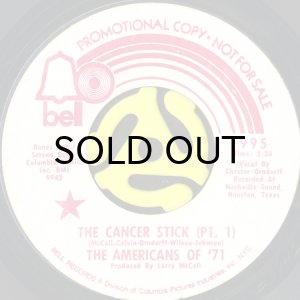 画像1: THE AMERICANS OF '71 / THE CANCER STICK (45's) (WHITE PROMO) (1)