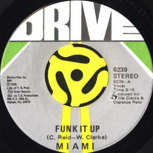 画像1: MIAMI / FUNK IT UP b/w FREAK ON DOWN MY WAY (45's) (1)