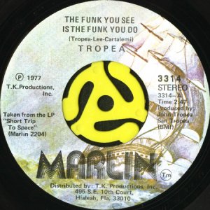 画像1: TROPEA / THE FUNK YOU SEE IS THE FUNK YOU DO (45's) (VINYL PRESS) (1)
