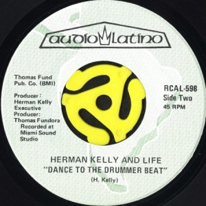 画像1: HERMAN KELLY AND LIFE / DANCE TO THE DRUMMER BEAT b/w NOCHES ETERNAS (AUDIO LATINO) (45's) (1)