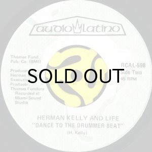 画像1: HERMAN KELLY AND LIFE / DANCE TO THE DRUMMER BEAT b/w NOCHES ETERNAS (AUDIO LATINO) (45's) (1)