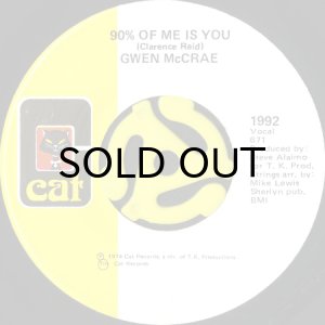 画像1: GWEN McCRAE / 90% OF ME IS YOU (45's) (1)