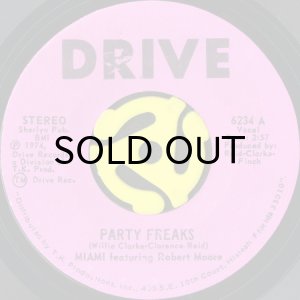 画像1: MIAMI featuring ROBERT MOORE / PARTY FREAKS (45's) (1)