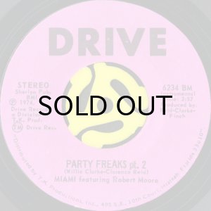 画像2: MIAMI featuring ROBERT MOORE / PARTY FREAKS (45's) (2)