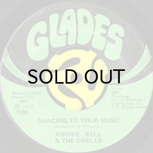 画像1: ARCHIE BELL & THE DRELLS / DANCING TO YOUR MUSIC b/w COUNT THE WAYS (45's) (1)