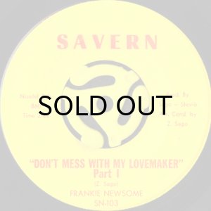 画像1: FRANKIE NEWSOME / DON'T MESS WITH MY LOVEMAKER (45's) (1)