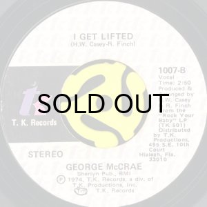 画像1: GEORGE McCRAE / I GET LIFTED (45's) (1)