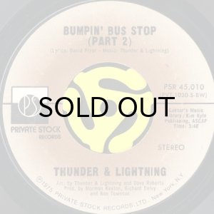 画像2: THUNDER & LIGHTNING / BUMPIN' BUS STOP (45's) (2)