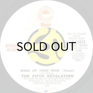 画像2: THE FIFTH REVELATION / MAKE UP YOUR MIND (45's) (WHITE PROMO) (2)