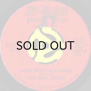 画像1: WEE WILLIE MASON / FUNKY FUNKY (HOT PANTS) (45's) (1)