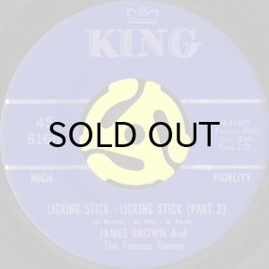 画像2: JAMES BROWN AND THE FAMOUS FLAMES / LICKING STICK - LICKING STICK (45's) (2)