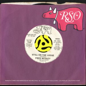 画像3: FRED WESLEY / STILL ON THE LOOSE (45's) (WHITE PROMO) (3)