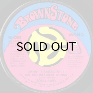 画像1: BOBBY BYRD / SAYIN' IT AND DOIN' IT ARE TWO DIFFERENT THINGS (45's) (1)