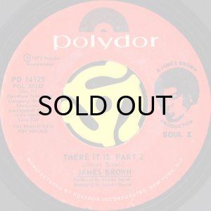 画像2: JAMES BROWN / THERE IT IS (45's) (2)
