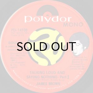画像1: JAMES BROWN / TALKING LOUD AND SAYING NOTHING (45's) (1)