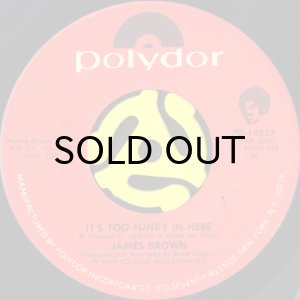 画像1: JAMES BROWN / IT'S TOO FUNKY IN HERE (45's) (1)