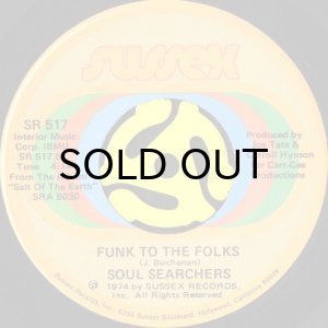 画像2: SOUL SEARCHERS / BLOW YOUR WHISTLE b/w FUNK TO THE FOLKS (45's) (VINYL PRESS) (2)