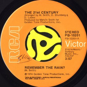 画像1: THE 21ST CENTURY / REMEMBER THE RAIN? b/w YOU'RE MY ONLY WORLD (45's) (1)