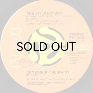 画像1: THE 21ST CENTURY / REMEMBER THE RAIN? b/w YOU'RE MY ONLY WORLD (45's) (1)